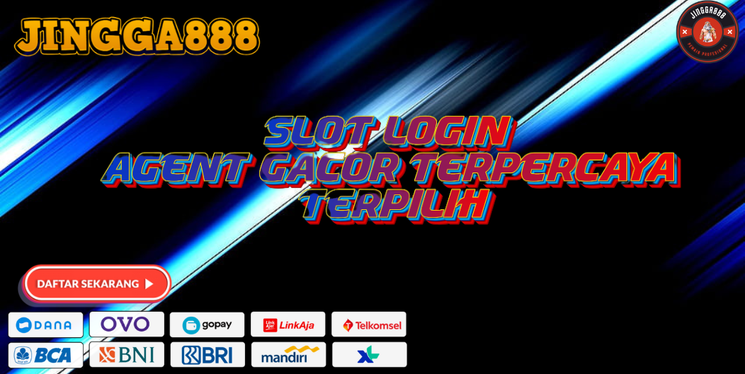 SLOT LOGIN AGENT GACOR TERPERCAYA TERPILIH