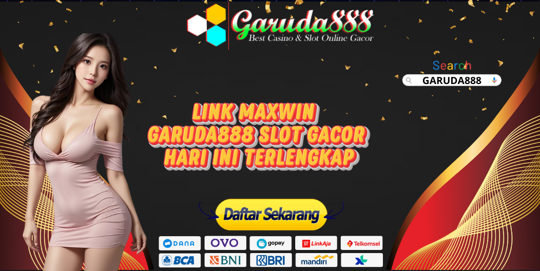 LINK MAXWIN GARUDA888 SLOT GACOR HARI INI