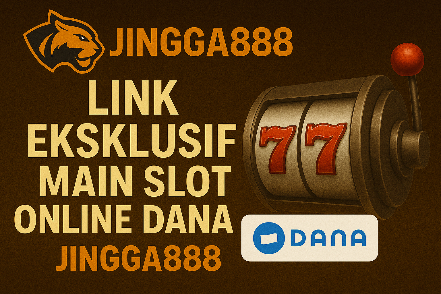 Link Eksklusif Main Slot Online Dana Jingga888